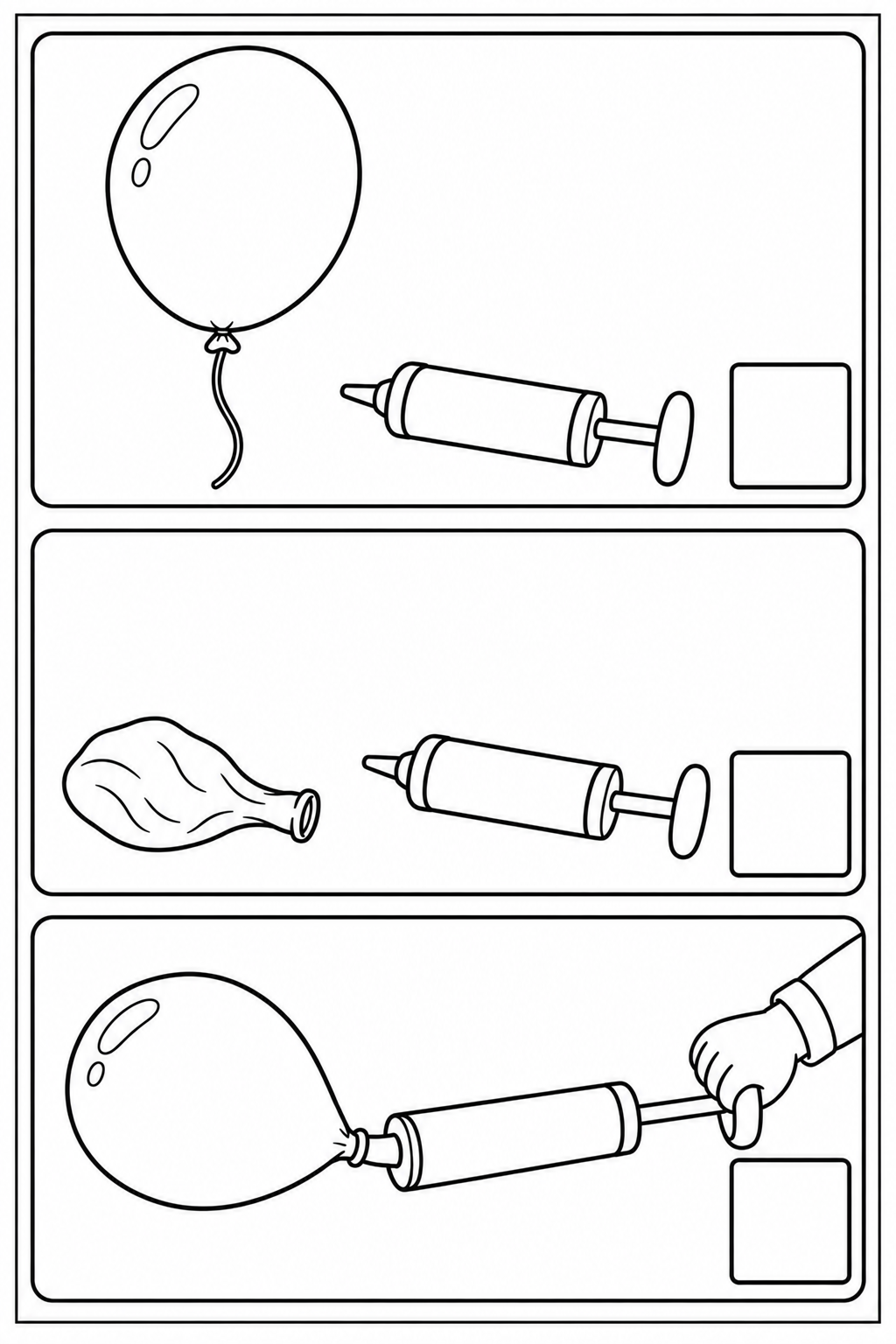 Black-and-white sequencing sheet with 3 mixed-up scenes, empty number boxes and a complete thin border. In page order: Tie the inflated balloon and add its string. / Start with the limp balloon beside the pump. / Use the pump to put air into the balloon.